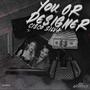 You Or Designer