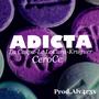 Adicta (feat. La Caspa & Kruguer)