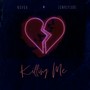 Killing Me (feat. lowkeyluke) [Explicit]