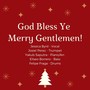 God Bless Ye Merry Gentlemen (feat. Josiel Perez, Eliseo Borrero, Felipe Fraga & Yakub Immanuel Saputra)