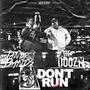 DONT RUN (feat. Rare Doozy) [Explicit]