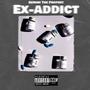 Ex-addict (Explicit)