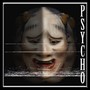 Psycho (Explicit)