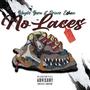 No Laces (feat. Prince Eshan) [Explicit]