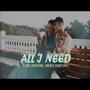 All I Need (feat. Andrea G Sohktung)