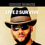 Liven 2 Survive (Explicit)