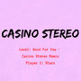 Good for You (casino Stereo Remix) [Explicit]