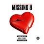 Missing U (feat. Nate Carter) [Explicit]