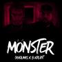 Monster (feat. Deadlines) [Explicit]