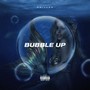 Bubble up- Single (Explicit)