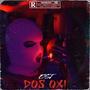 Dos Oxi (Explicit)