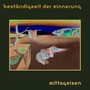 Beständigkeit der Erinnerung (Radio Edit)