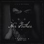 Her father (feat. Babi Gii) [Explicit]