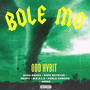 Bole Mo (Explicit)