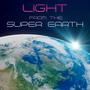 Light From The Super Earth (feat. Chris Gartner,Neal Wilkinson,Ben Pelchat & Steve Raiman)