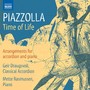 Piazzolla, A.: Arrangements for Accordion and Piano (Time of Life) [Draugsvoll, Rasmussen]