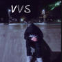 Vvs (Explicit)