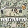 Energy Freestyle (Explicit)