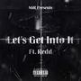 Let's Get Into It (Explicit)