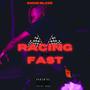 Racing Fast (Explicit)