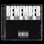 REMEMBER (feat. NAND & DJ FLAMB) [Explicit]