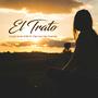 El Trato (feat. Perros Del Puente) [Explicit]