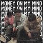 Money on my mind (feat. Akken)