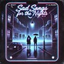 Sad Songs For The Night (Remix)