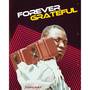 Forever Grateful (Explicit)