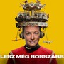 Lesz még rosszabb (Live, Budapest Arena 2025)