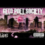 Geto Poet Society (Explicit)