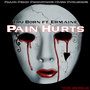 Pain Hurts (feat. Ermaine) - Single