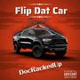 Flip Dat Car (Explicit)