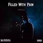 Filled With Pain (Explicit)