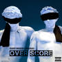 Over Score (feat. Luckifer) [Explicit]