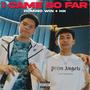 I CAME SO FAR (feat. HK) [Explicit]