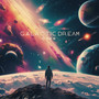 Galactic Dream