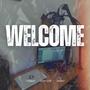 Welcome (Explicit)