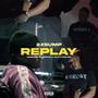 Replay (Explicit)