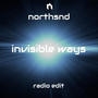 Invisible ways (Radio Edit)