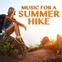 Music For A Summer Hike