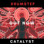 CATALYST (Dubstep Music)