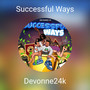 Successful Ways (Explicit)