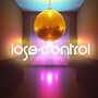 Lose Control