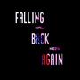 Falling Back Again (Explicit)