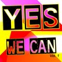 Yes We Can Vol. 1