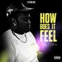 How Does It Feel (Explicit)