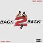 Back 2 back (feat. FARIS BATTA) [Explicit]