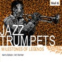 Milestones of Legends Jazz Trumpets, Vol.6