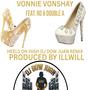 HEELS ON HIGH (feat. VONNIE VONSHAY, RO, DOUBLE A & ILLWILL) [DJ DOW JUAN REMIX]